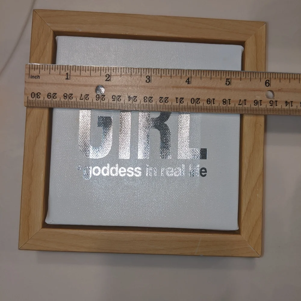 🌞 3/$15 - y2k GIRL: Goddess In Real Life Home Decor Sign - Picture 3 of 5